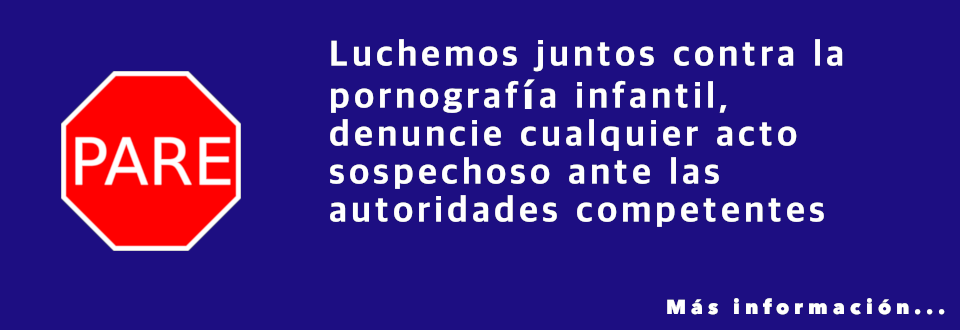 Denuncie la pornografía infantil